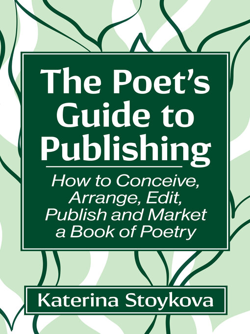Title details for The Poet's Guide to Publishing by Katerina Stoykova - Available